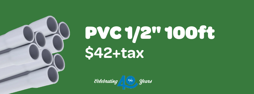 1/2" PVC $42 for 100ft 